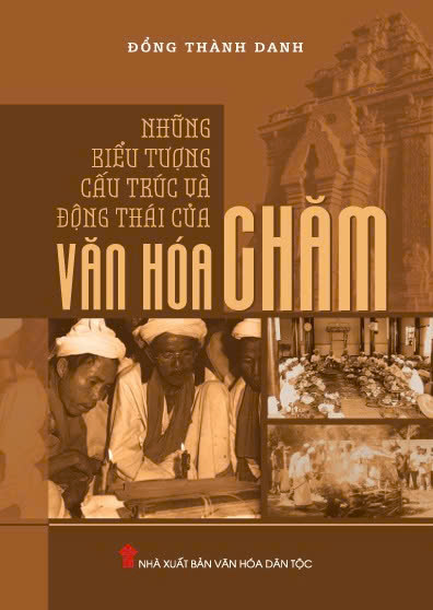 Những biểu tượng cấu trúc và động thái của văn hóa Chăm